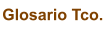 Glosario Tco.